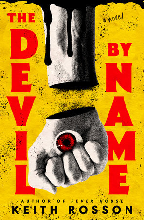 The Devil by Name by Keith Rosson