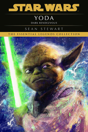 Yoda: Dark Rendezvous: Star Wars Legends by Sean Stewart