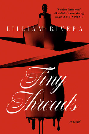 Tiny Threads by Lilliam Rivera