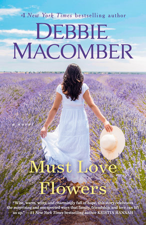 Must Love Flowers by Debbie Macomber