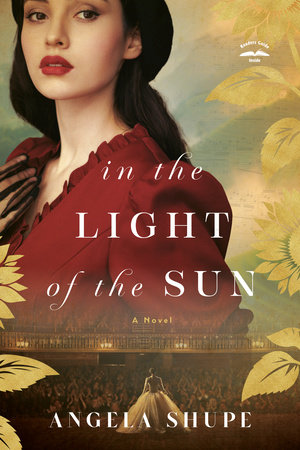 In the Light of the Sun by Angela Shupe