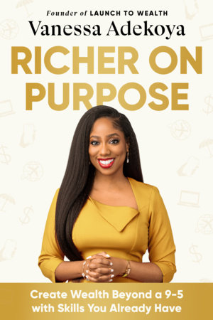 Richer on Purpose by Vanessa Adekoya