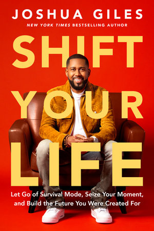 Shift Your Life by Joshua Giles