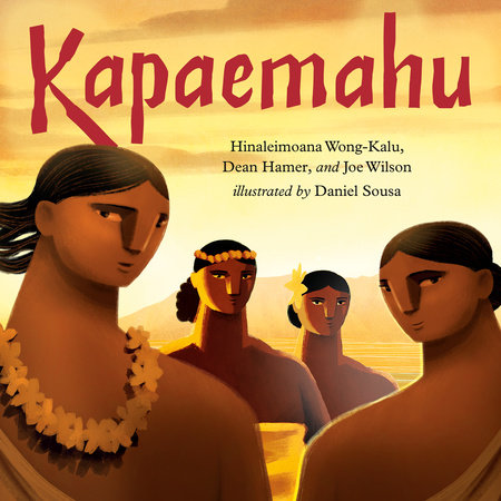 Kapaemahu by Hinaleimoana Wong-Kalu, Dean Hamer and Joe Wilson