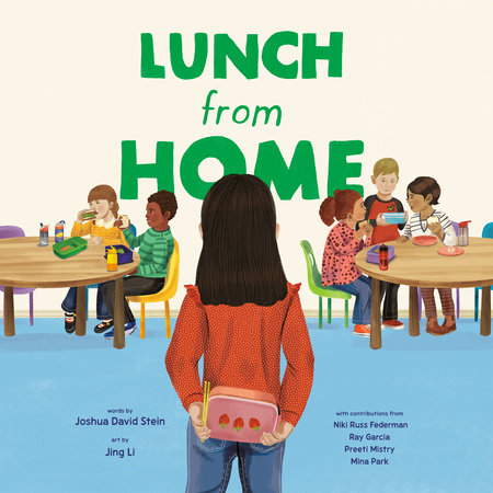 Lunch from Home by Joshua David Stein
