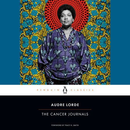 The Cancer Journals by Audre Lorde