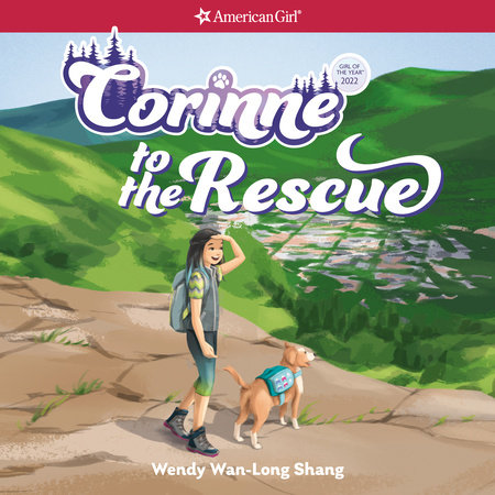 Corinne to the Rescue by Wendy Wan-Long Shang