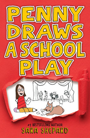 Penny Draws a School Play by Sara Shepard