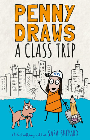 Penny Draws a Class Trip by Sara Shepard