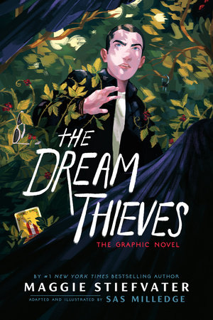 The Dream Thieves: The Graphic Novel by Maggie Stiefvater and Sas Milledge