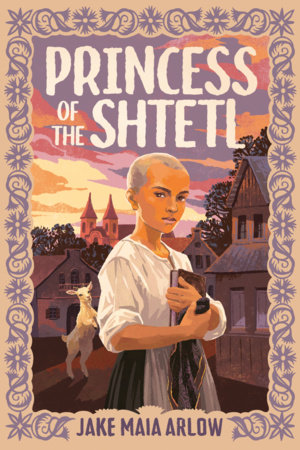 Princess of the Shtetl by Jake Maia Arlow