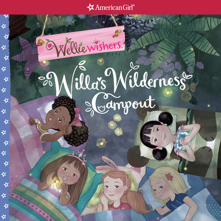 Willa's Wilderness Campout by Valerie Tripp