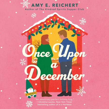 Once Upon a December by Amy E. Reichert