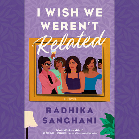 I Wish We Weren't Related by Radhika Sanghani