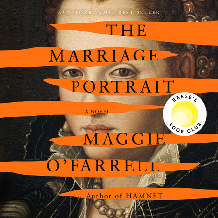 The Marriage Portrait by Maggie O'Farrell