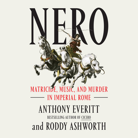 Nero by Anthony Everitt and Roddy Ashworth