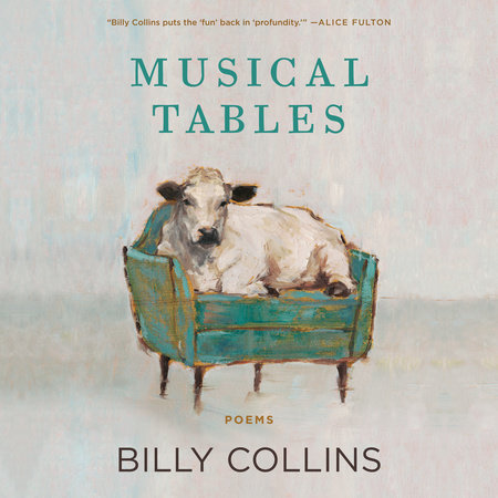 Musical Tables by Billy Collins