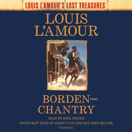Borden Chantry (Louis L'Amour's Lost Treasures) by Louis L'Amour
