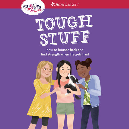 A Smart Girl's Guide: Tough Stuff by Erin Falligant