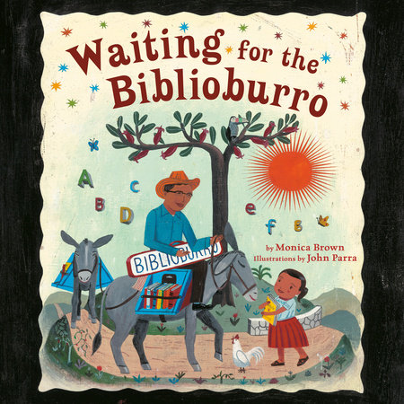 Waiting for the Biblioburro/Esperando el Biblioburro by Monica Brown