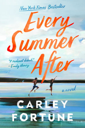 Every Summer After by Carley Fortune