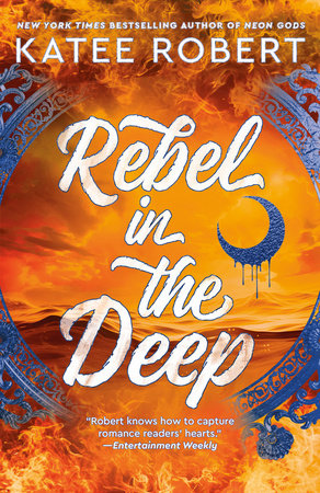 Rebel in the Deep by Katee Robert