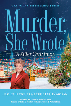 Murder, She Wrote: A Killer Christmas by Jessica Fletcher and Terrie Farley Moran