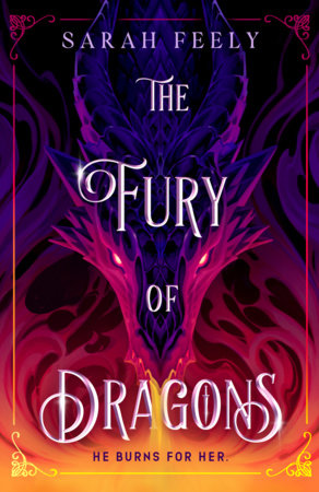The Fury of Dragons by Sarah Feely