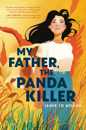 My Father, The Panda Killer by Jamie Jo Hoang