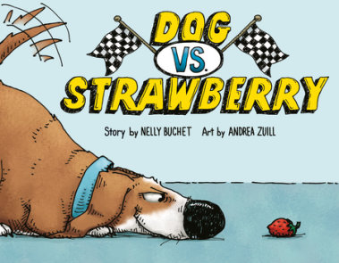 Dog vs. Strawberry