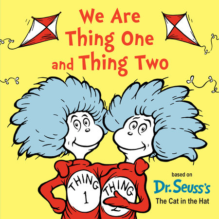 We Are Thing One and Thing Two Cover