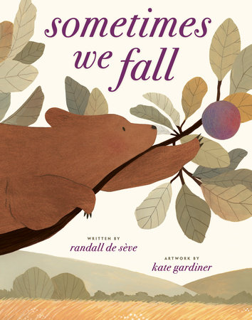 Sometimes We Fall by Randall de Sève