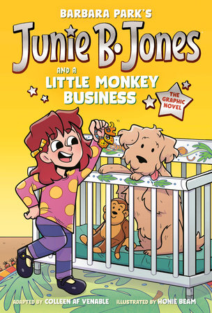 Junie B. Jones and a Little Monkey Business: The Graphic Novel by Barbara Park