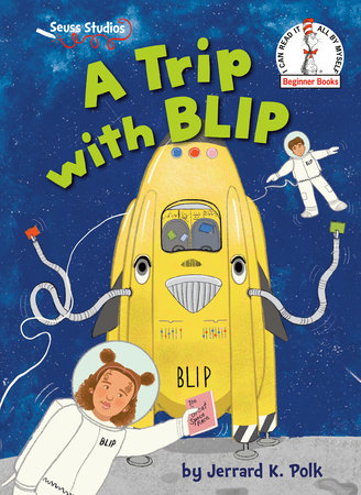 A Trip with BLIP by Jerrard K. Polk