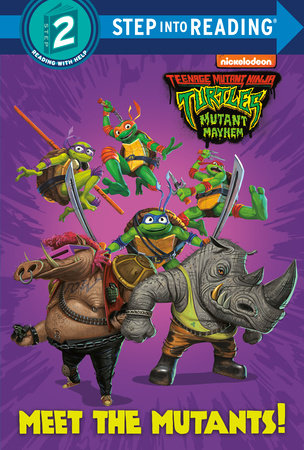 Meet the Mutants! (Teenage Mutant Ninja Turtles: Mutant Mayhem) by