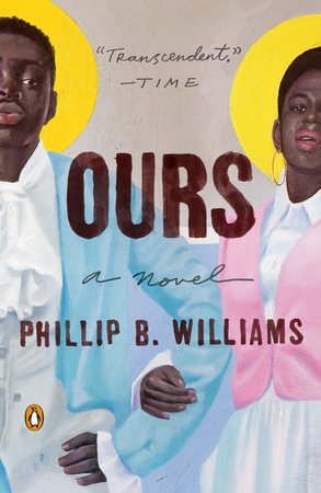 Ours by Phillip B. Williams
