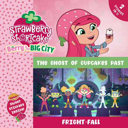 The Ghost of Cupcakes Past & Fright-Fall by Penguin Young Readers Licenses