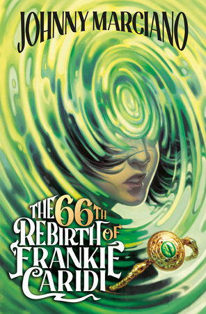 The 66th Rebirth of Frankie Caridi #1 by Johnny Marciano