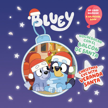 Bluey: Nochebuena con el Balcón de Santa by Penguin Young Readers Licenses