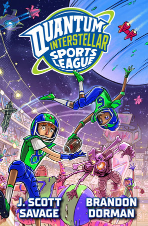 Quantum Interstellar Sports League #1 by J. Scott Savage