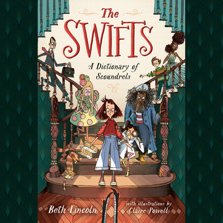 The Swifts: A Dictionary of Scoundrels by Beth Lincoln: 9780593533239 |  : Books