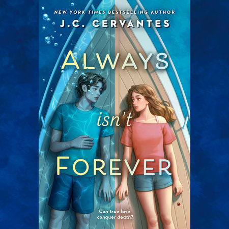 Always Isn't Forever by J. C. Cervantes