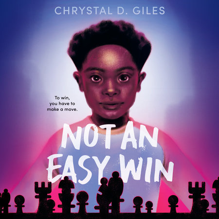 Not an Easy Win by Chrystal D. Giles
