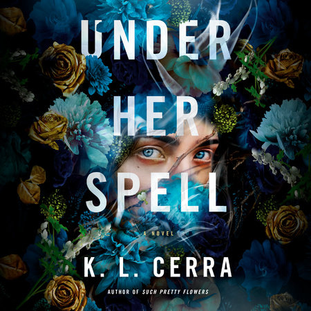 Under Her Spell by K. L. Cerra: 9780593500279