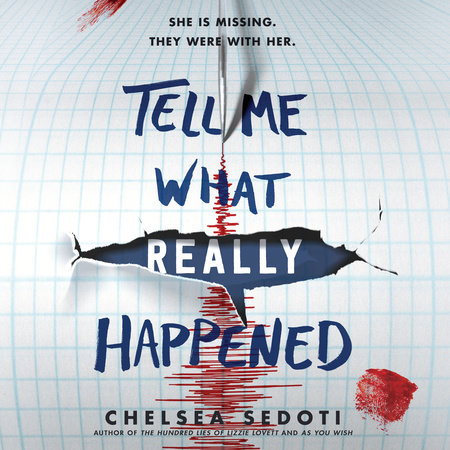 Tell Me What Really Happened by Chelsea Sedoti