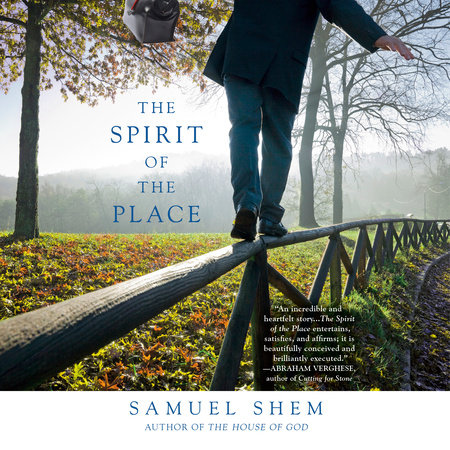 The Spirit of the Place by Samuel Shem