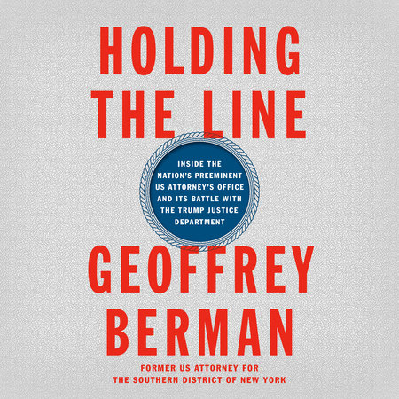 Holding the Line by Geoffrey Berman