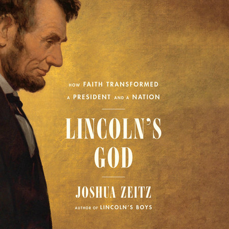 Lincoln's God by Joshua Zeitz