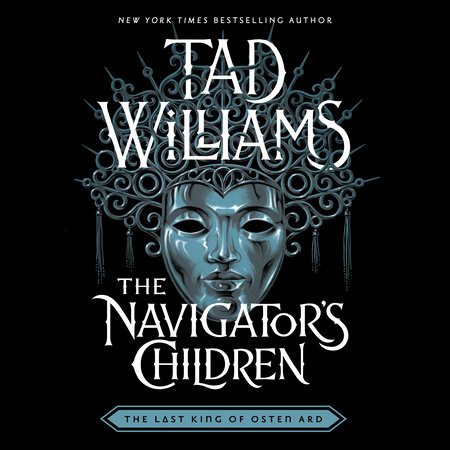 The Navigator's Children by Tad Williams