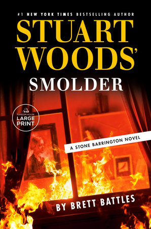 Stuart Woods' Smolder by Brett Battles